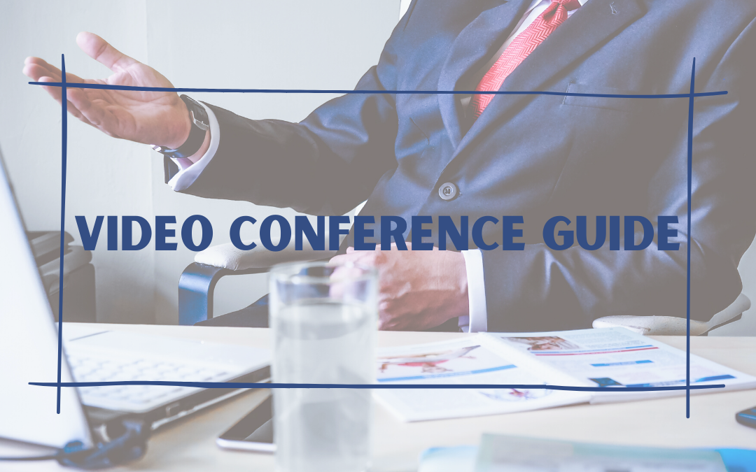 Video Conference Guide