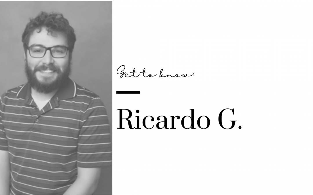Get to Know Us: Ricardo G.