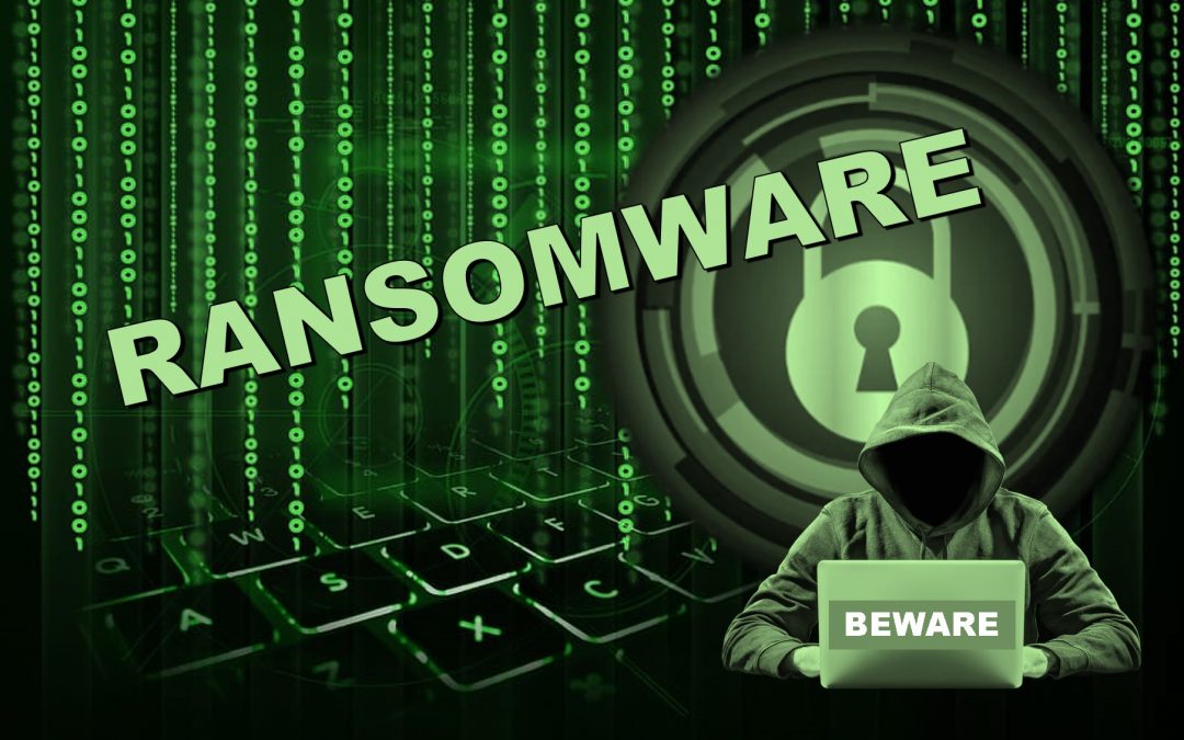 Beware of Ransomware